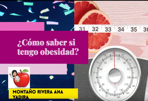 Montaño Rivera Ana Yadira ¿Cómo saber si tengo obesidad?